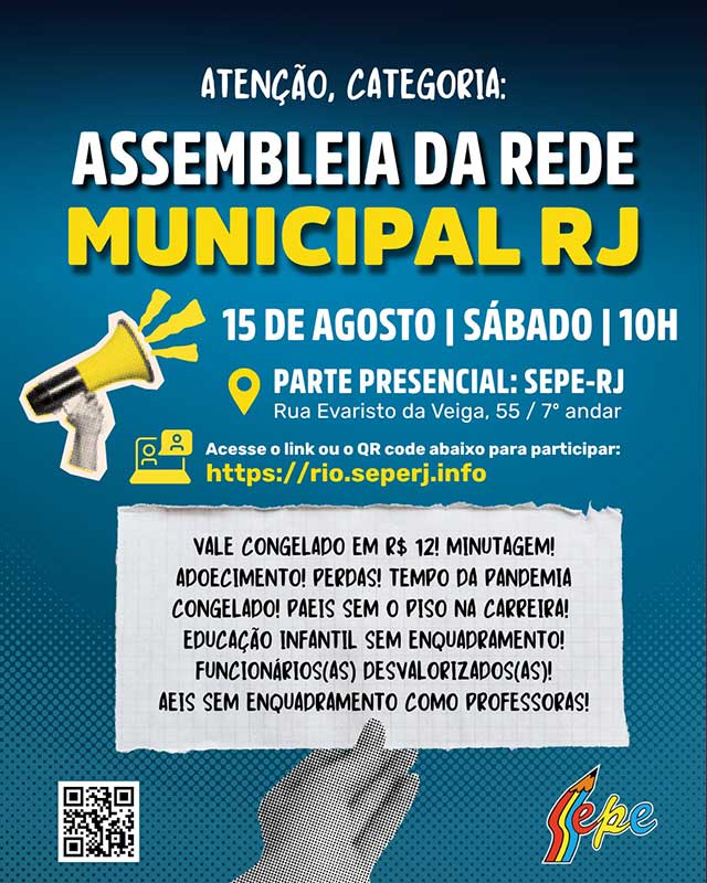 Assembleia Geral (híbrida) da rede municipal do Rio de Janeiro, 15 de agosto (sábado), 10h